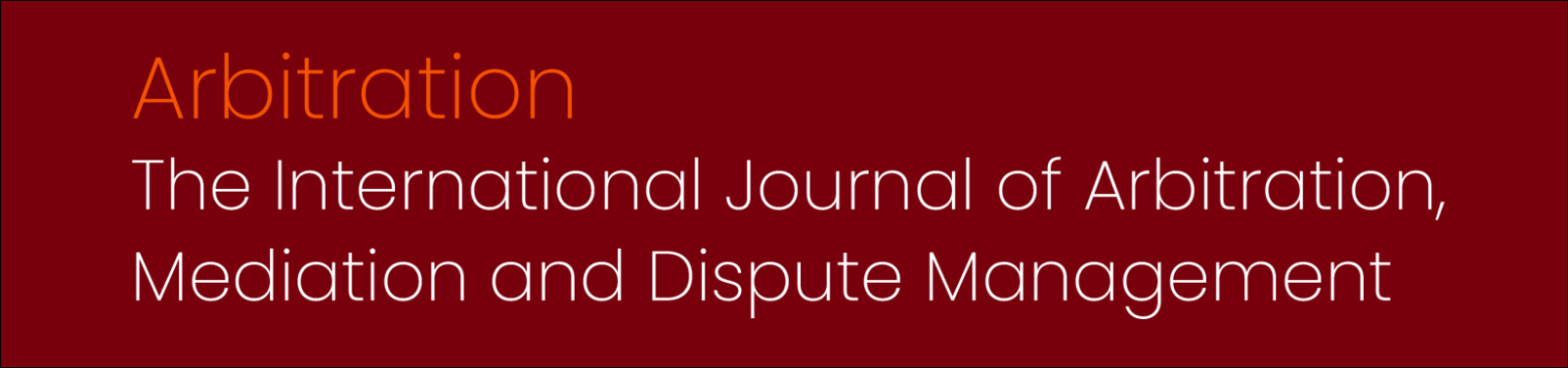 The International Journal of Arbitration, Mediation and Dispute Management